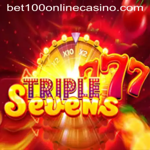 Exploring the Thrills of 777TripleSeven at Bet100 Online Casino