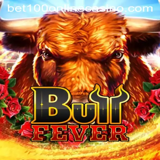 Exploring the Excitement of BullFever at Bet100 Online Casino