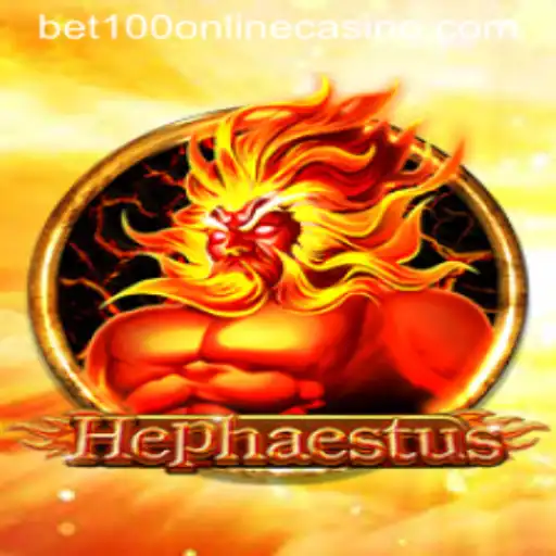 Exploring the Thrilling World of Hephaestus at Bet100 Online Casino