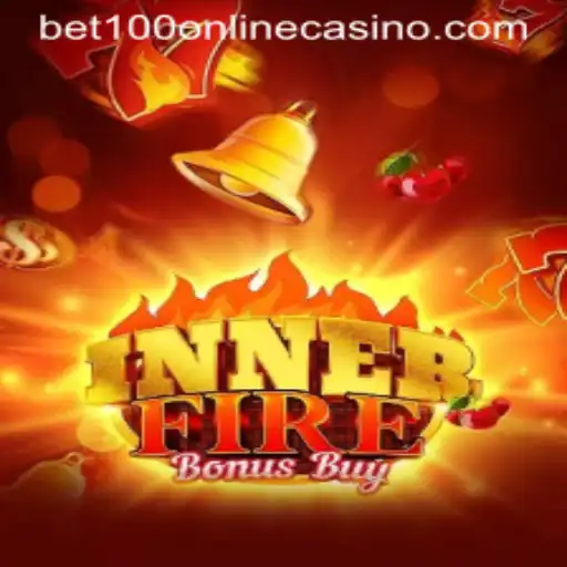 Exploring the Fiery World of InnerFireBonusBuy in the Bet100 Online Casino Arena