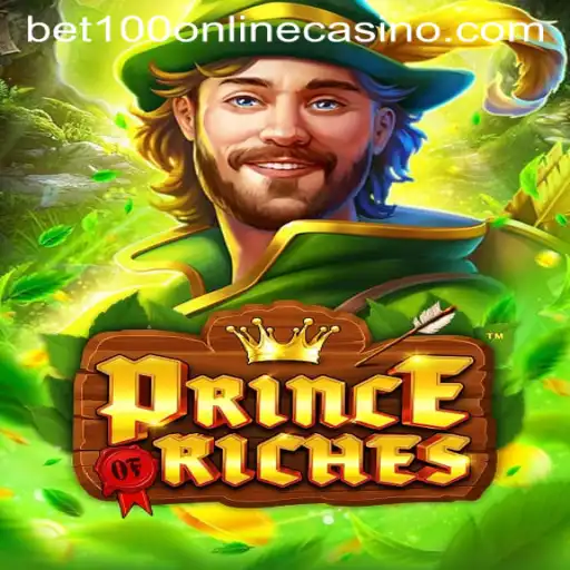 The Exciting World of PrinceOfRiches: Bet100 Online Casino's New Gem