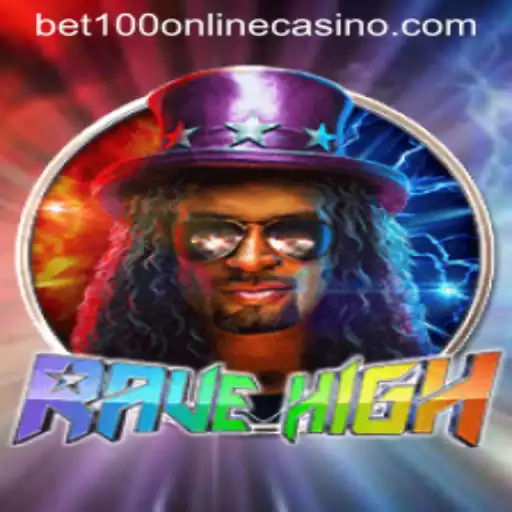 Discover the Thrilling World of RaveHigh: The Latest Sensation in Bet100 Online Casino